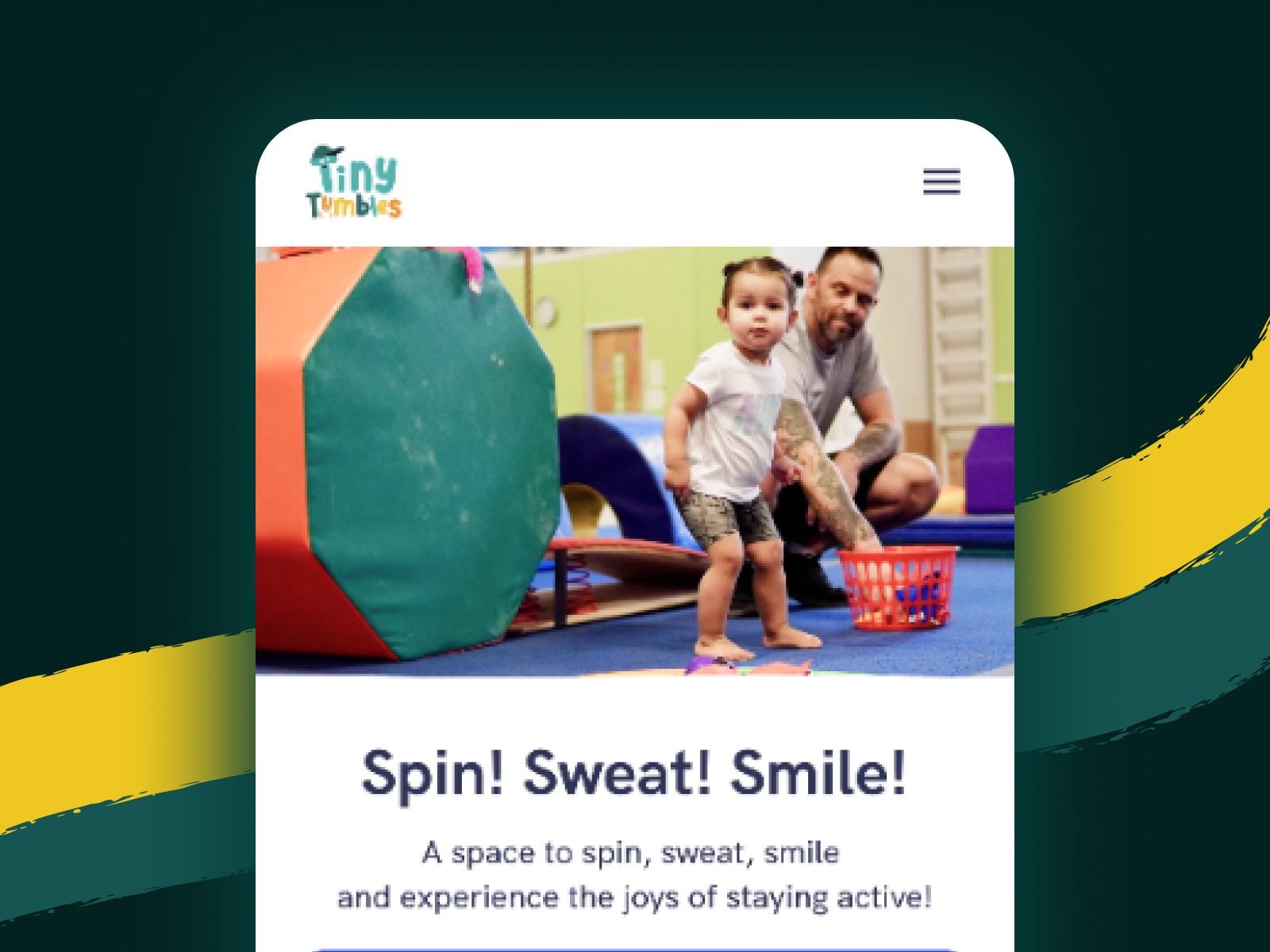 Tiny Tumbles website on a phone: the home page, “Spin! Sweat! Smile!”, with a toddler and a parent in the gym